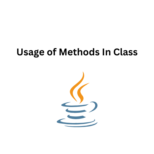 20.Usage of Methods In Class